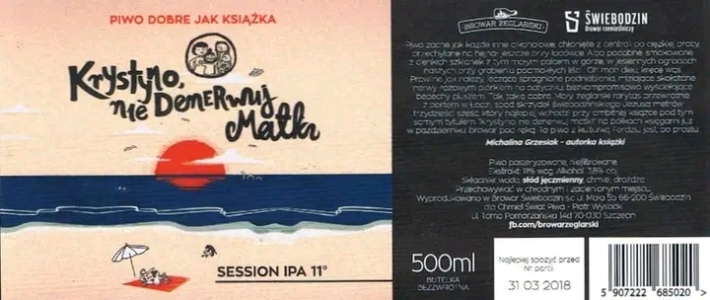 Browar Swiebodzin XXXX Krystyno Nie Denerwuj Matki Session India Pale Ale