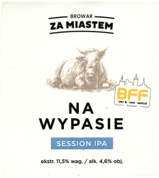 Za Miastem 2024 10 Na Wypasie Session Ipa