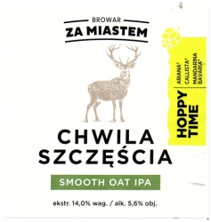 Za Miastem 2025 01 Chwila Szczescia Smooth Oat Ipa